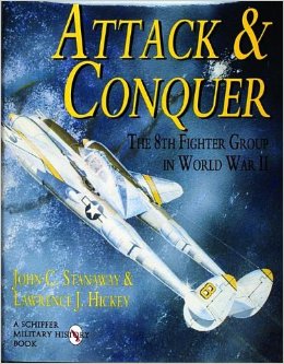 Attack & Conquer - 8th Fighter Group in World War II